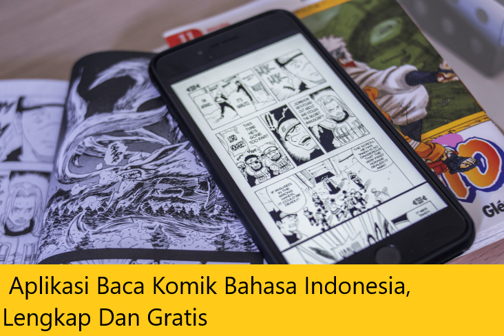  Aplikasi Baca Komik Bahasa Indonesia, Lengkap Dan Gratis